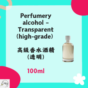 Perfumery alcohol - Transparent (high-grade) 高级香水酒精100ml